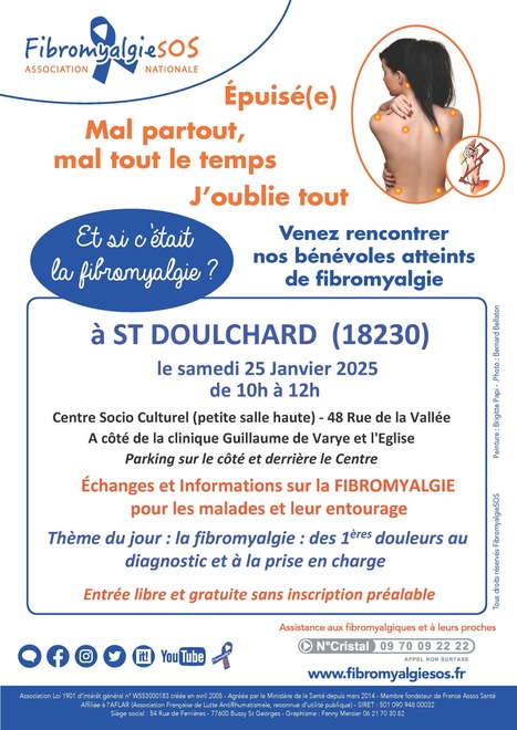 Venez vous renseigner, échanger sur la fibromyalgie à St Doulchard (Cher) samedi 25 janvier 2025 | Association FibromyalgieSOS | Scoop.it