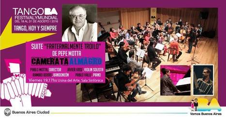 "Fraternalmente Troilo" de Pepe Motta por Camerata Almagro | Mundo Tanguero | Scoop.it