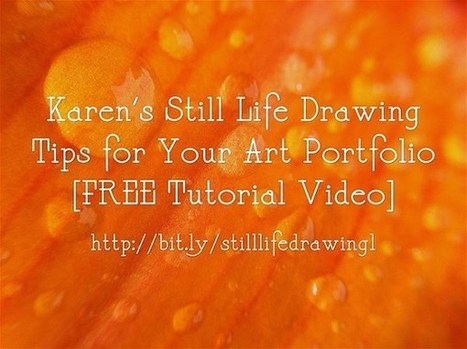 Still Life Drawing Tips for Your Art Portfolio | Drawing and Painting Tutorials | Scoop.it