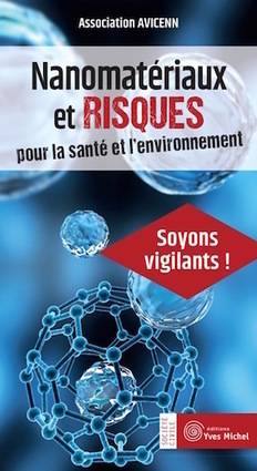 [Livre] Attention, dissémination de nanomatériaux ! Association Avicenn | Toxique, soyons vigilant ! | Scoop.it