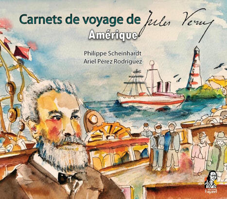 Vient de paraître : les Carnets de voyage de Jules Verne en Amérique | Jules Verne News | Scoop.it