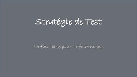 Stratégie de Test | Devops for Growth | Scoop.it