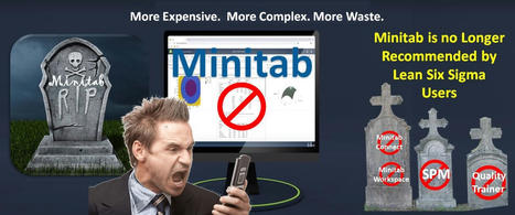 Why Minitab is Not Recommended | Lean Six Sigma Black Belt | Scoop.it