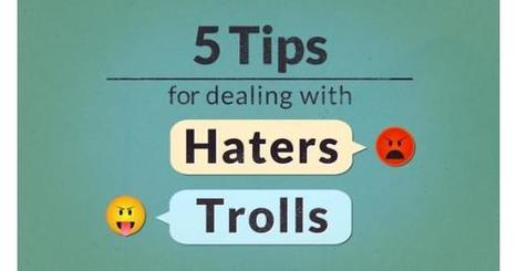 5 Tips for Dealing with Haters and Trolls | Social Media: Don't Hate the Hashtag | Scoop.it