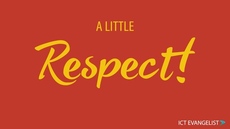 A little respect | Creative teaching and learning | Scoop.it