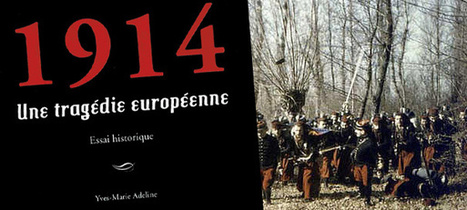 1914, une tragédie européenne (1/4) | Realpolitik.tv > la ... | Boite à outils blog | Scoop.it
