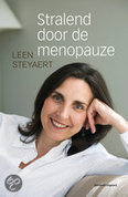 Stralend door de menopauze | Leen Steyaert | Voeding en vrouw in de overgang | Scoop.it