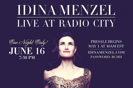 Idina Menzel Comes to Radio City Music Hall Tonight - Broadway World | music-all | Scoop.it