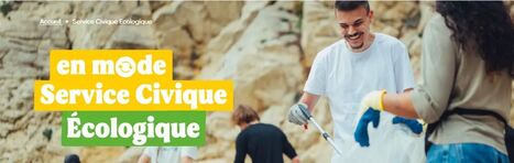 Service Civique Ecologique | ACTUALITES EN ORIENTATION ET INSERTION PROFESSIONNELLE | Scoop.it