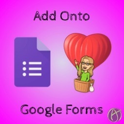 Add Onto Google Forms - Add Ons via @AliceKeeler | Moodle and Web 2.0 | Scoop.it