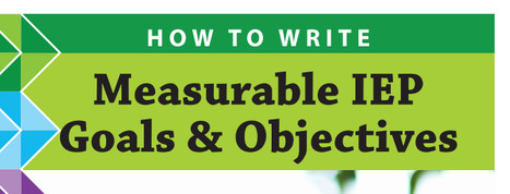 How to Write Measurable IEP Goals/Objectives- Wayne RESA | SEL, Common Core & Goals | Scoop.it