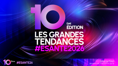 Les Grandes Tendances de la E-Sant&eacute; 2026 | BEST OF PHARMAGEEK | Scoop.it