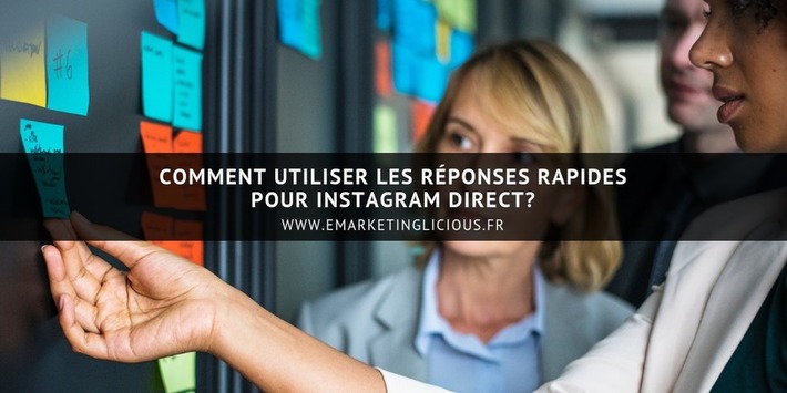 Comment Utiliser les Réponses Rapides pour Instagram Direct? | Médias sociaux : Conseils, Astuces et stratégies | Scoop.it