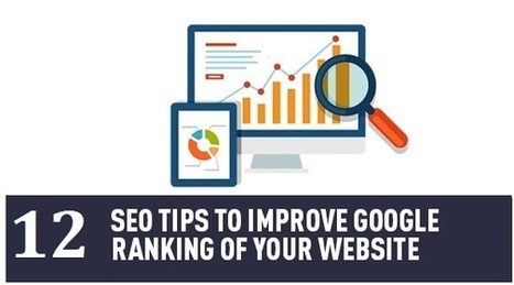 12 Tips to Improve Your SEO Ranking | Latest Social Media News | Scoop.it