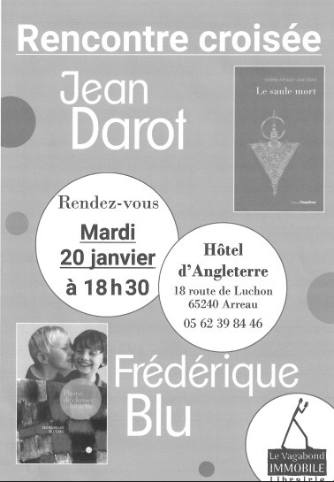 Rencontre crois&eacute;e Jean Darot - Fr&eacute;d&eacute;rique Blu &agrave; Arreau le 20 janvier | Vall&eacute;es d'Aure & Louron - Pyr&eacute;n&eacute;es | Scoop.it