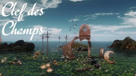 Clef des Champs - Second Life | Second Life Destinations | Scoop.it