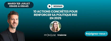 10 actions concrètes pour renforcer sa politique RSE en 2025 - Webinaire du 1er juillet - 9h | GRIEPS | Scoop.it