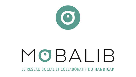 Mobalib, nouveau réseau social du handicap | UseNum - Handicap | Scoop.it