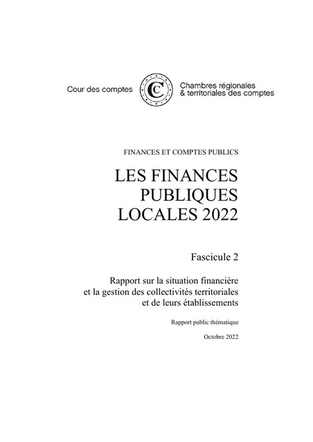Rapport de la cours des comptes sur les finances publiques locales 2022 | Veille juridique du CDG13 | Scoop.it
