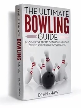 Ultimate Bowling Guide PDF Download by Dean Shaw | E-Books & Books (PDF Free Download) | Scoop.it