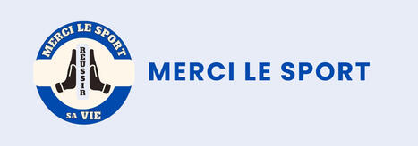 Plateforme Merci le sport - Sport & Inclusion | 3 - Innovations sociales | Scoop.it