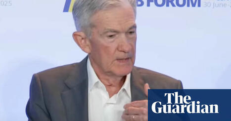 Federal Reserve chair blames Trump’s tariffs for preventing interest rate cuts | US news | The Guardian | International Economics: IB Economics | Scoop.it