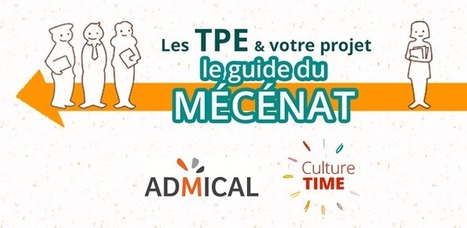 Infographie sur le mécénat TPE/PME avec Admical - Culture Time | KILUVU | Scoop.it