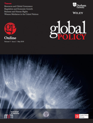 Vol 9, Issue 2, May 2018 | Global Policy Journal | Global Policy, Corruption, Economic Crimes, Fronting, Whistleblowers | Scoop.it
