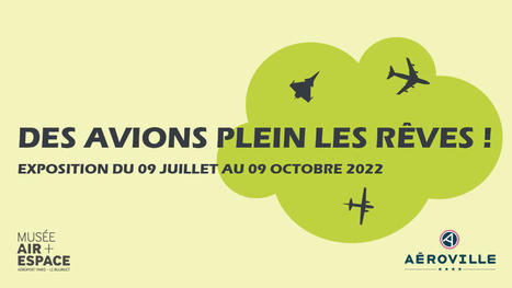 A Aéroville, découvrez l'exposition "Des avions plein les rêves" • | Office de Tourisme Grand Roissy | Scoop.it