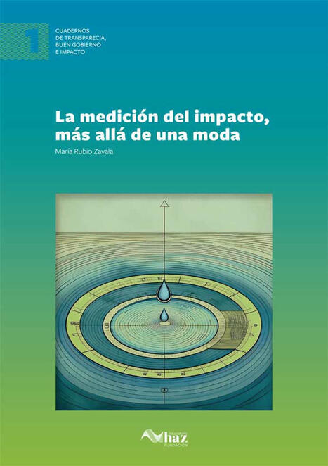 📥 "La medición del impacto, más allá de una moda"  | Evaluación de Políticas Públicas - Actualidad y noticias | Scoop.it