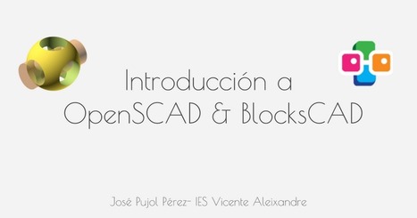 OpenScad-BlockScad  | tecno4 | Scoop.it