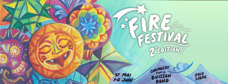 FIRE Festival : "Jusqu'à dimanche, «Festival International des Rallumeurs d'Etoiles» | Ce monde à inventer ! | Scoop.it