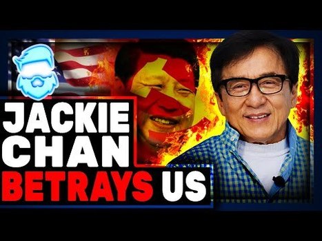Epic Backfire! Jackie Chan Shills For China & Gets BLASTED By Fans & Then China REJECTS Him | anonymous activist | Scoop.it