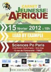 Carnet de la jeunesse pour l'Afrique - Afrik.com : l'actualité de l'Afrique noire et du Maghreb - Le quotidien panafricain | Actualités Afrique | Scoop.it