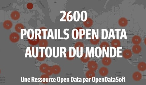 La Liste des 2600 Portails Open Data à Travers le Monde | Idées responsables à suivre & tendances de société | Scoop.it