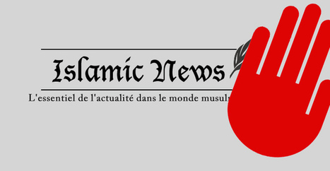 Islamic-News a été censuré pour l'analyse d'un discours publié | Libertés Numériques | Scoop.it