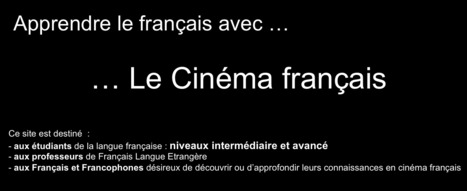 Apprendre le francais avec le cinema francais - Isabelle Servant | FLE CÔTÉ COURS | Scoop.it