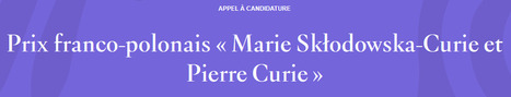 Prix franco-polonais «Marie Skłodowska-Curie et Pierre Curie» attribué par la Fondation pour la science polonaise (FNP) et l’Académie des sciences | Life Sciences Université Paris-Saclay | Scoop.it