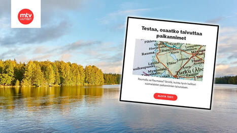 Testaa, kuinka hyvin osaat taivuttaa suomalaiset paikannimet | MTV Uutiset | 1Uutiset - Lukemisen tähden | Scoop.it