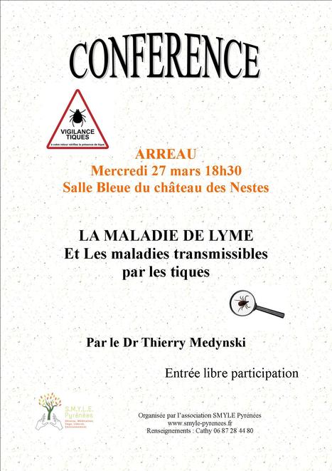 Conférence "La Maladie de Lyme et les maladies transmissibles par les tiques", le 27 mars à Arreau | Vallées d'Aure & Louron - Pyrénées | Scoop.it