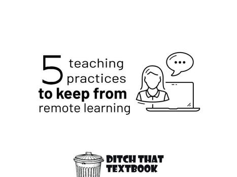5 teaching practices to keep from remote learning | e-learning-ukr | Scoop.it