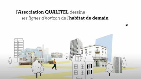 L’Association QUALITEL fête ses 50 ans d’engagement pour la qualité du logement. | Habitat - Logement | Scoop.it
