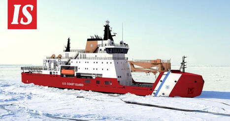 Yhdysvallat tilaa kaksi j&auml;&auml;nmurtajaa Suomesta &ndash; valmistetaan Raumalla | 1Uutiset - Lukemisen t&auml;hden | Scoop.it