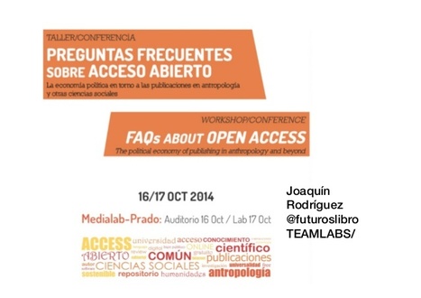 ¿Por qué Open Access? / Joaquín Rodríguez | Comunicación en la era digital | Scoop.it