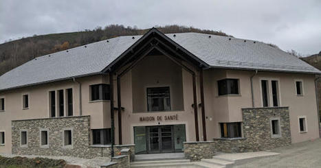 La Maison de Santé Pluriprofessionnelle des Trois Vallées est ouverte [MAJ 15/12] | Vallées d'Aure & Louron - Pyrénées | Scoop.it