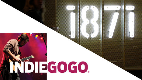 1871, crowdfunding platform Indiegogo announce partnership - Chicago Tribune | Peer2Politics | Scoop.it