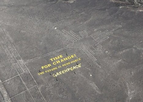 Greenpeace daña las líneas de Nazca - Magonia | Ciencia-Física | Scoop.it