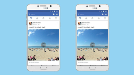 Les photos à 360° débarqueront bientôt dans nos newsfeeds Facebook | VIRTUAL REALITY | Scoop.it