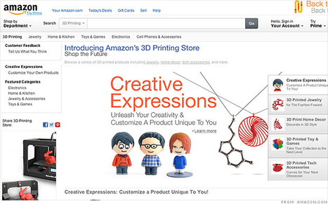 Amazon launches 3-D printing store | Commerce connect&eacute;, E-Commerce & vente en ligne, strat&eacute;gie de commerce multi-canal et omni-canal | Scoop.it