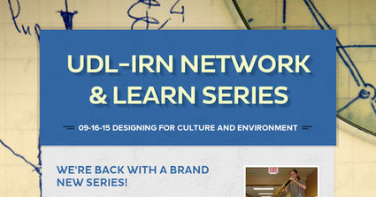 UDL-IRN Network & Learn Series - Sept 16, 8pm ET | UDL - Universal Design for Learning | Scoop.it